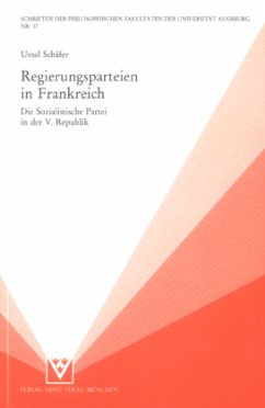 Regierungsparteien in Frankreich - Schäfer, Ursel