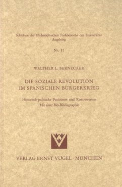 Die Soziale Revolution im Spanischen Bürgerkrieg - Bernecker, Walther L.