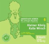 Kleiner König Kalle Wirsch, 3 Audio-CDs
