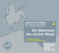 Abenteuer des starken Wanja, 3 Audio-CDs - Preußler, Otfried