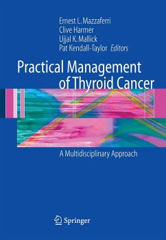 Practical Management of Thyroid Cancer - Mazzaferri, Ernest L. / Harmer, Clive / Mallick, Ujjal K. / Kendall-Taylor, Pat (eds.)