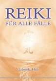 Reiki für alle Fälle