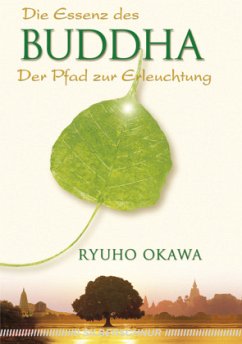 Die Essenz des Buddha - Okawa, Ryuho