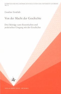 Von der Macht der Geschichte - Gottlieb, Gunther