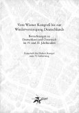 Vom Wiener Kongress bis zur Wiedervereinigung Deutschlands