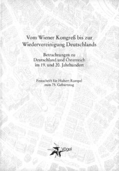 Vom Wiener Kongress bis zur Wiedervereinigung Deutschlands