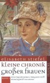 Kleine Chronik großer Frauen Kleine Chronik großer Frauen