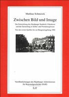 Zwischen Bild und Image - Schmoock, Matthias