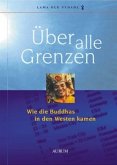 Über alle Grenzen