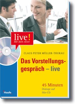 Das Vorstellungsgespräch - live, m. Audio-CD - Müller-Thurau, Claus P.