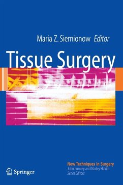 Tissue Surgery - Siemionow, Maria Z. (ed.)