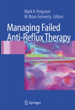 Managing Failed Anti-Reflux Therapy - Ferguson, M. K.;Fennerty, M. B.
