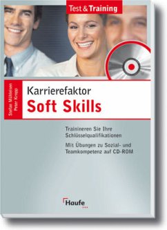 Karrierefaktor Soft Skills, m. CD-ROM - Mühleisen, Stefan; Oberhuber, Nadine