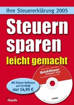 Steuern sparen leicht gemacht - mit CD-ROM - Dittmann, W. / Geckle, G. / Happe, R. / Schnell, R.