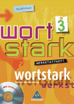 7. Klasse, Werkstattheft, m. CD-ROM / Wortstark, Ausgabe Hauptschule Baden-Württemberg Bd.3 7. Klasse, Werkstattheft, m. CD-ROM / Wortstark, Ausgabe Hauptschule Baden-Württemberg Bd.3