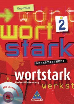 Cover 6. Klasse, Werkstattheft, m. CD-ROM / Wortstark, Ausgabe Realschule Baden-Württemberg 2
