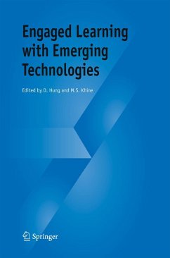 Engaged Learning with Emerging Technologies - Khine, M.S. / Hung, D. (eds.)