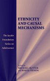 Ethnicity and Causal Mechanisms