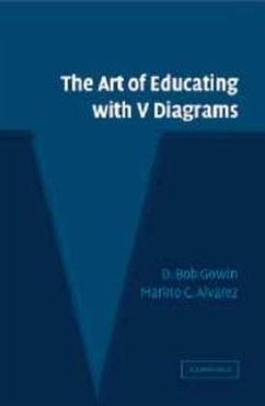 The Art of Educating with V Diagrams - Gowin, Bob; Alvarez, Marino C.