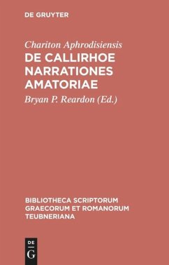 De Callirhoe narrationes amatoriae - Chariton Aphrodisiensis