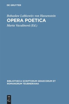 Opera poetica - Hassensteinius a Lobkowicz, Bohuslav