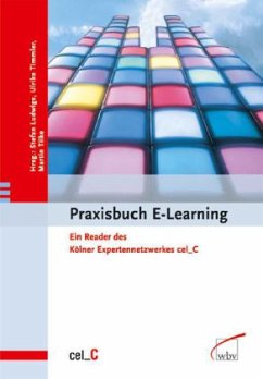 Praxisbuch E-Learning - Ludwigs, Stefan / Timmler, Ulrike / Tilke, Martin (Hgg.)