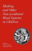 Shaking and Other Non-accidental Head Injuries in Children