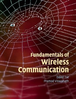 Fundamentals of Wireless Communication - Tse, David (University of California, Berkeley); Viswanath, Pramod (University of Illinois, Urbana-Champaign)