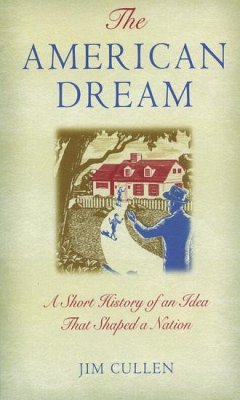 The American Dream - Cullen, Jim P.