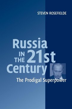 Russia in the 21st Century - Rosefielde, Steven