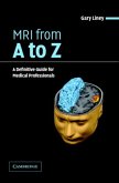 MRI from A to Z: A Definitive Guide for Medical Professionals