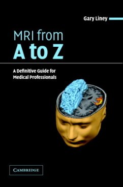 MRI from A to Z - Liney, Gary