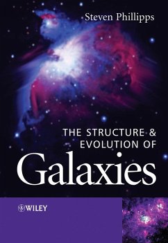 The Structure and Evolution of Galaxies - Phillipps, Steve