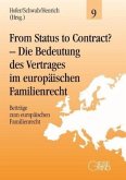 From Status to Contract? - Die Bedeutung des Vertrages im europäischen Familienrecht