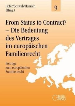 From Status to Contract? - Die Bedeutung des Vertrages im europäischen Familienrecht