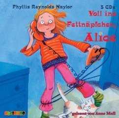 Voll ins Fettnäpfchen, Alice, 3 Audio-CDs - Naylor, Phyllis Reynolds