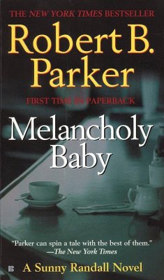 Melancholy Baby - Parker, Robert B.