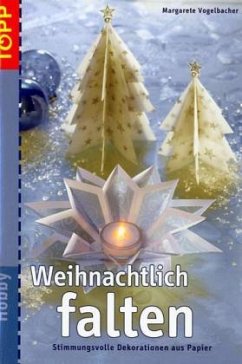 Weihnachtlich falten - Vogelbacher, Margarete