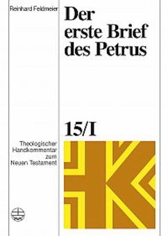 Der erste Brief des Petrus 1 - Feldmeier, Reinhard