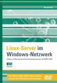 Linux-Server im Windows-Netzwerk, m. DVD-ROM Linux-Server im Windows-Netzwerk, m. DVD-ROM