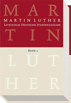 Lateinisch-Deutsche Studienausgabe 2 - Luther, Martin;Luther, Martin