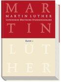 Lateinisch-Deutsche Studienausgabe / Martin Luther: Lateinisch-Deutsche Studienausgabe Band 1 / Lateinisch-Deutsche Studienausgabe 1