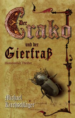 Der Crako und der Gierfraß - Kirchschlager, Michael