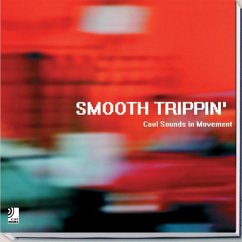 Cover Smooth Trippin' - Cool Sounds in Movement