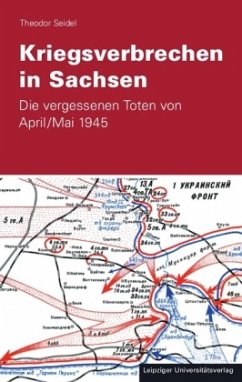 Kriegsverbrechen in Sachsen - Seidel, Theodor