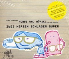 Robbe & Bürzel, Zwei Herzen schlagen super - Volkmann, Linus