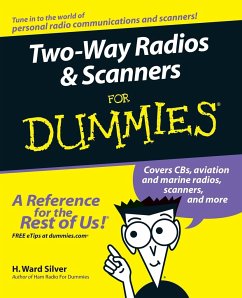 Two-Way Radios and Scanners for Dummies - Silver, H. Ward