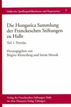 Die Hungarica-Sammlung der Franckeschen Stiftungen zu Halle