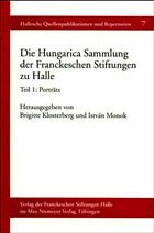 Die Hungarica-Sammlung der Franckeschen Stiftungen zu Halle