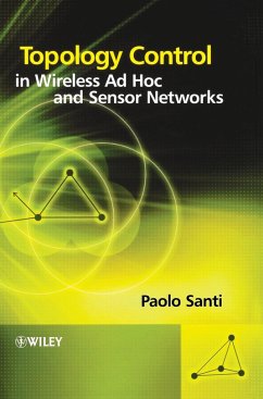 Topology Control in Wireless AD Hoc and Sensor Networks - Santi, Paolo